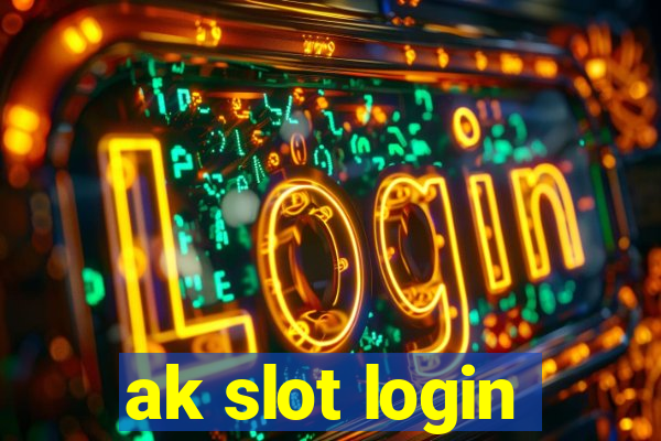 ak slot login